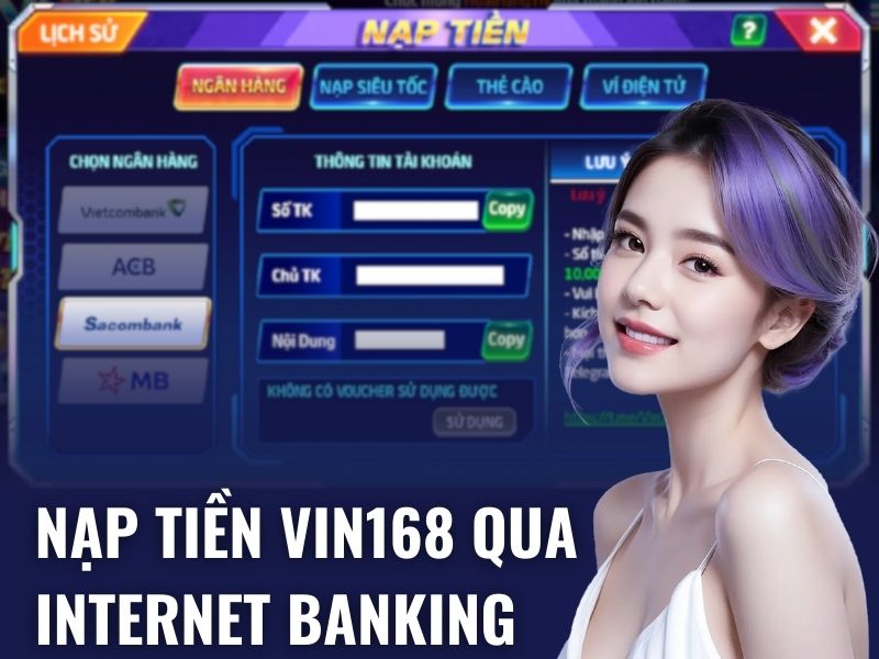 Banking nội địa - Rút nạp siêu tốc, an toàn nhất hiện nay